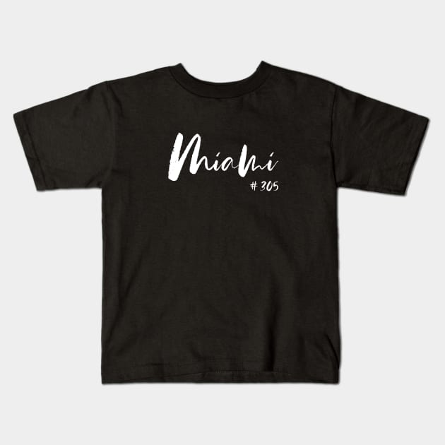 Miami (305) Kids T-Shirt by nyah14